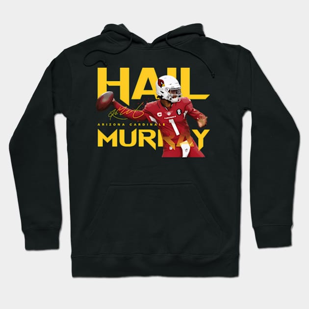 Kyler Murray Hail Murray Hoodie by Sink-Lux